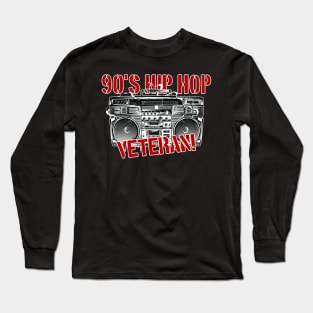 90's Radio Hip Hop Veteran Long Sleeve T-Shirt